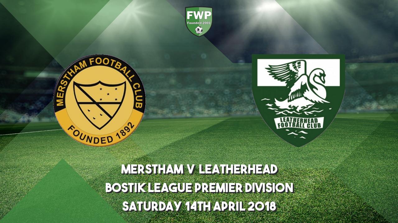 Bostik League Premier Division | Merstham 1 - 1 Leatherhead | 2017-2018 ...