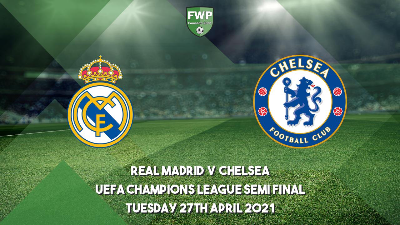 UEFA Champions League Semi Final | Real Madrid v Chelsea ...