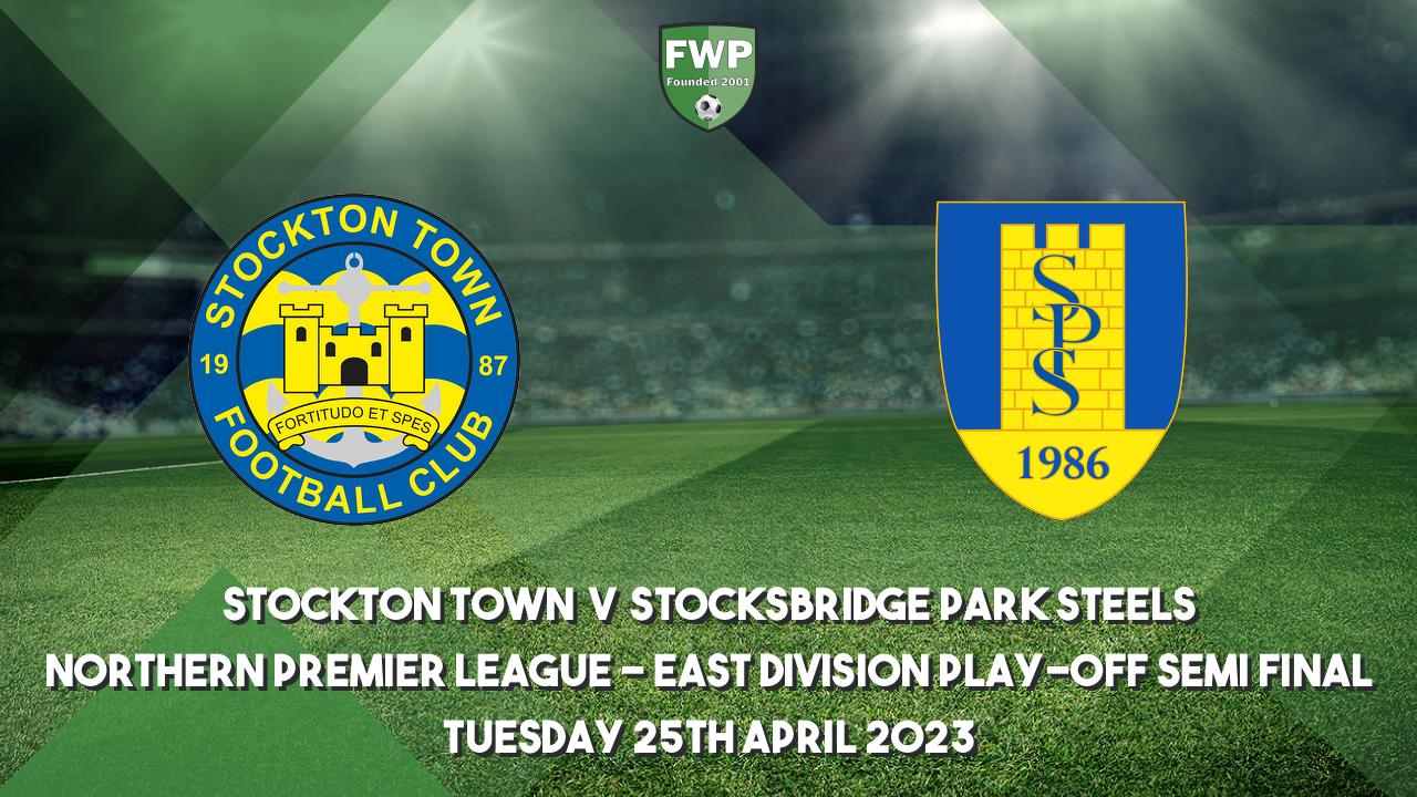 Northern Premier League East Division Playoff Semi Final Stockton