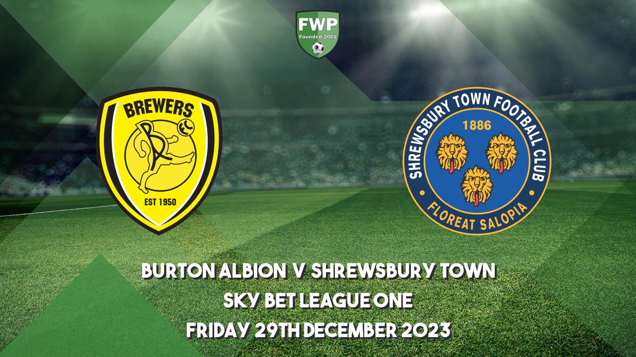 Sky Bet League One Burton Albion 1 0 Shrewsbury Town 20232024
