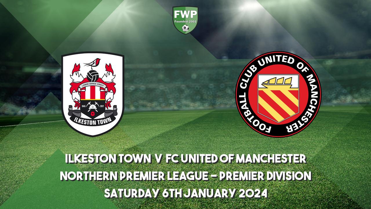 Northern Premier League Premier Division Ilkeston Town 2 0 FC