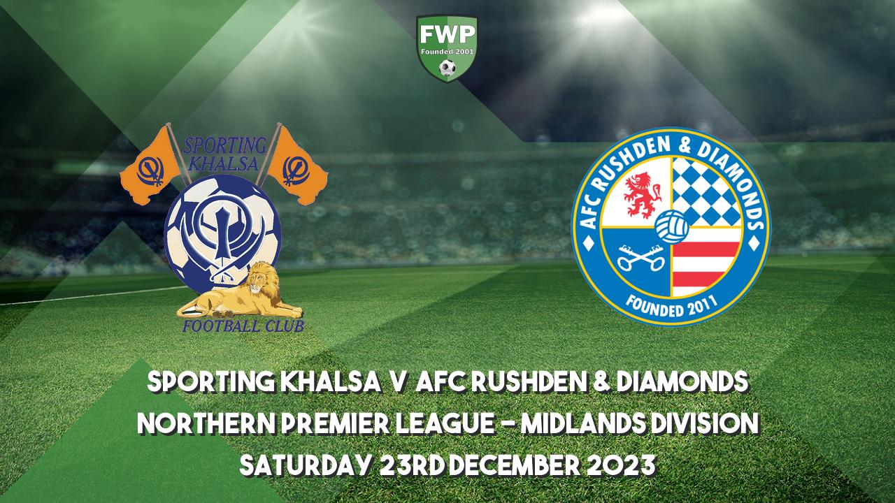 Northern Premier League Midlands Division Sporting Khalsa 4 1 AFC