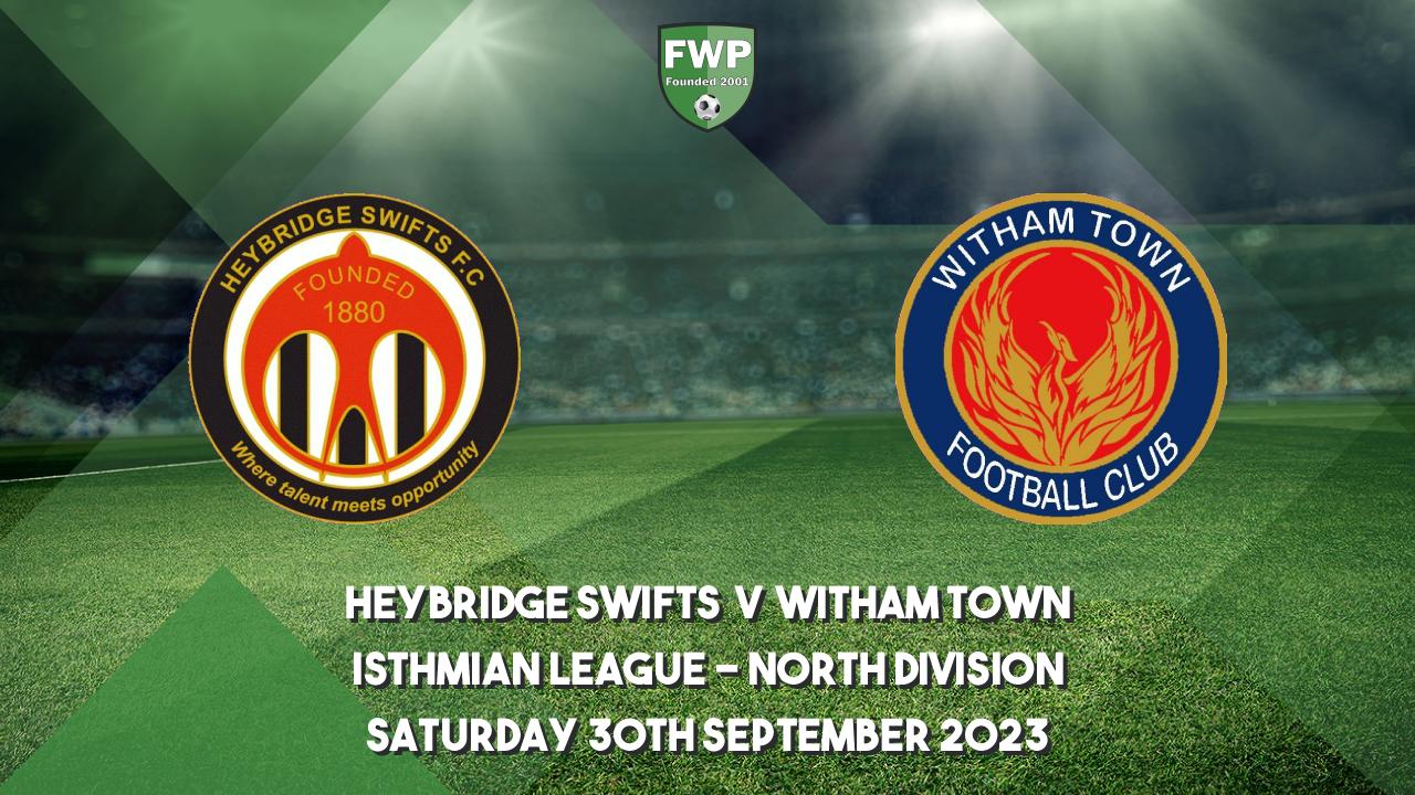 Isthmian League North Division Heybridge Swifts 0 1 Witham Town