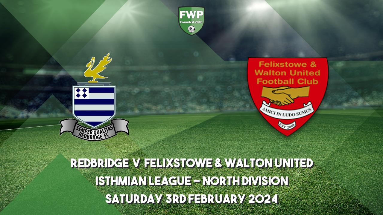 Isthmian League - North Division | Redbridge 0 - 1 Felixstowe & Walton ...