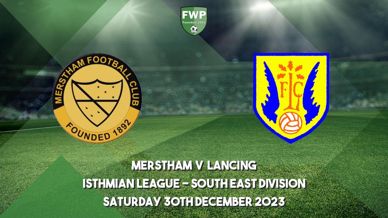 Isthmian League South East Division Merstham 1 2 Lancing 2023