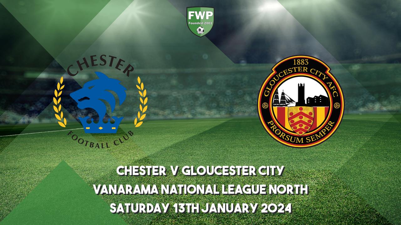 Vanarama National League North | Chester 3 - 0 Gloucester City ...