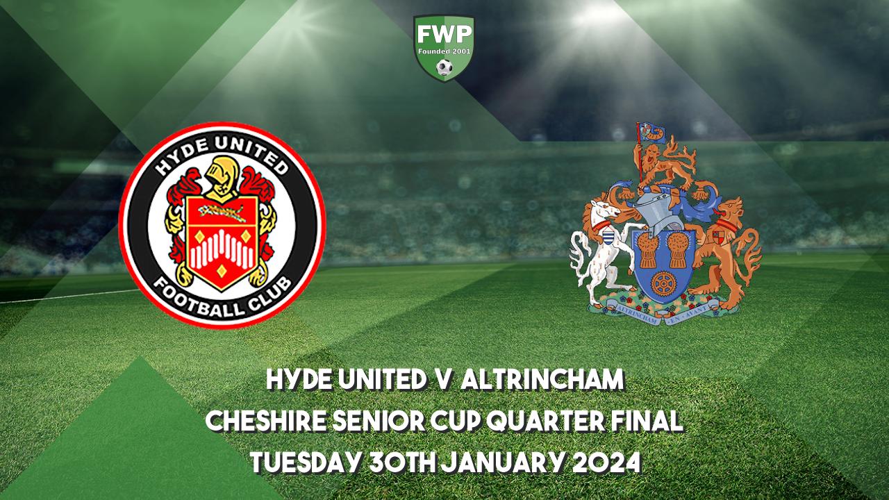 Cheshire Senior Cup Quarter Final | Hyde United 2 - 0 Altrincham ...