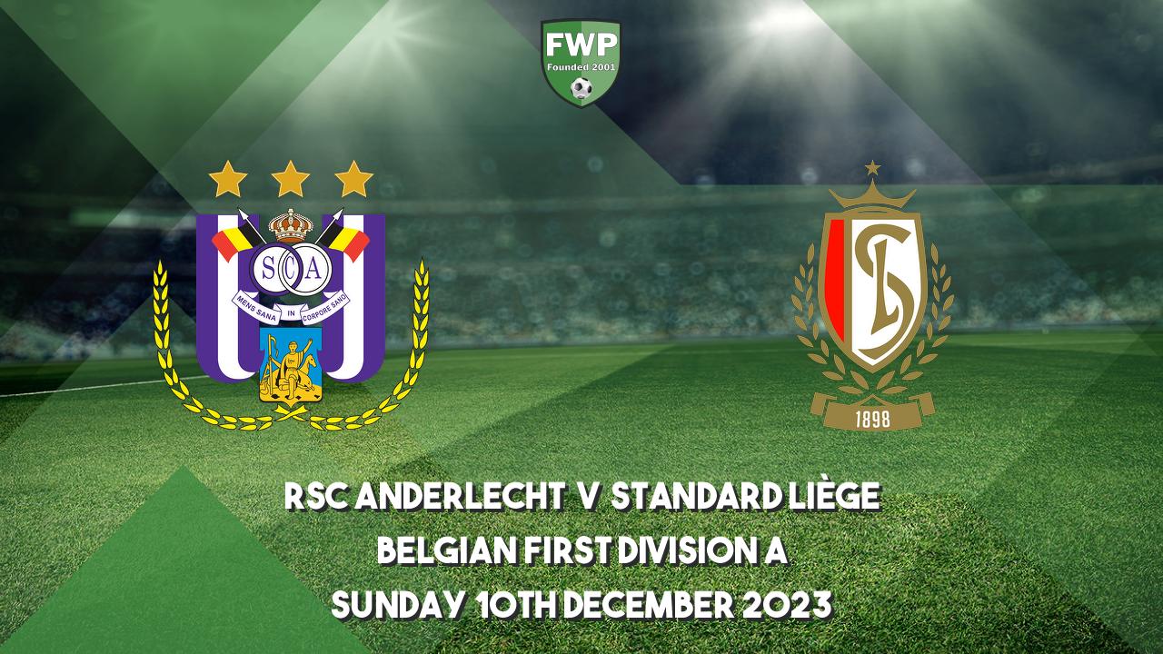 Belgian First Division A  RSC Anderlecht v Standard Liège