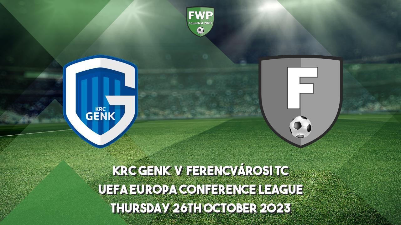 UEFA Europa Conference League, KRC Genk 0 - 0 Ferencvárosi TC