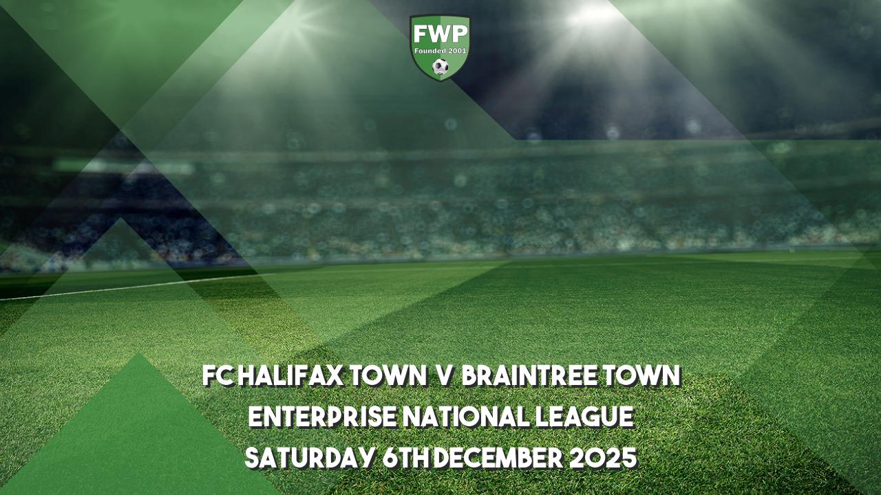 Enterprise National League | FC Halifax Town 4 - 0 Braintree Town ...