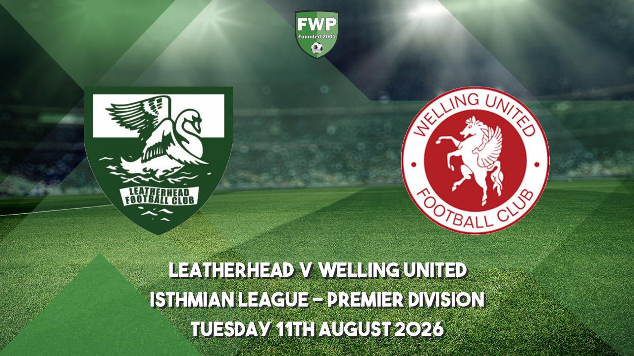 Isthmian League - Premier Division | Leatherhead 4 - 1 Welling United | Football Web Pages Isthmian League - Premier Division | Leatherhead 4 - 1 Welling United | Football Web Pages